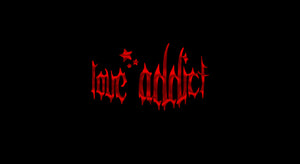 LoveAddict